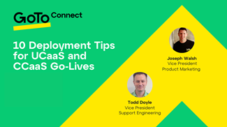 Don't Gamble with Your Deployment: 10 Must-Know Secrets from 10,000+ UCaaS & CCaaS Go-Lives