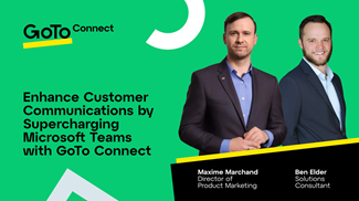 Supercharge Microsoft Teams with GoTo Connect.