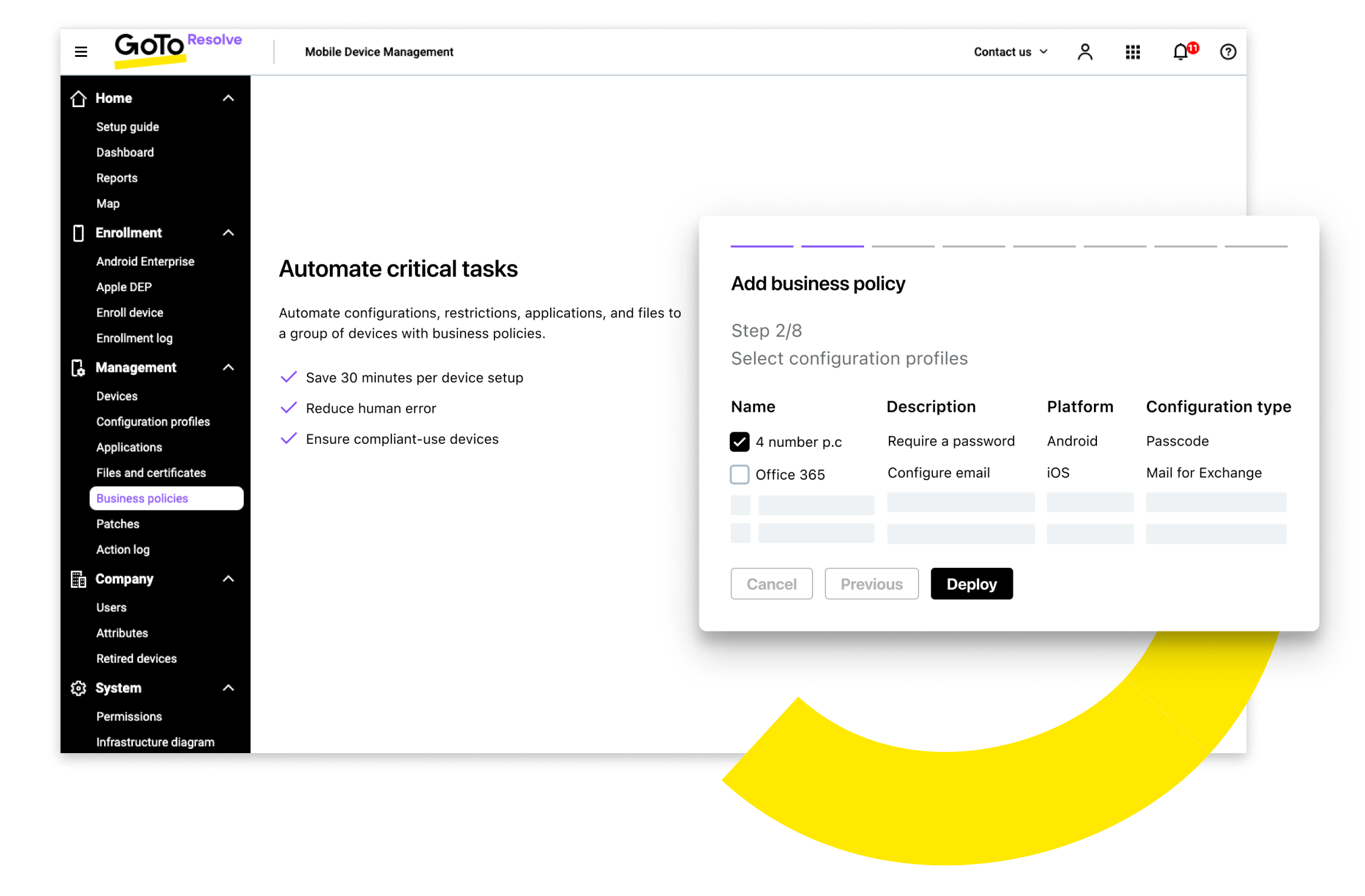 Control center for GoTo Resolve's MDM software where users can automate critical tasks and edit business policies.